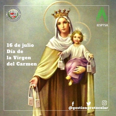 iesptsa's tweet photo. #efemérides 16 de Julio Día de la Virgen del Carmen.
#iesptsa #ucv #diadelavirgendelcarmen #virgendelcarmen #16Jul #eventos #protocolo #ceremonial https://t.co/LhdJlvBfg8