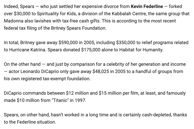 Britney gave away $590,000 in the year 2005, including $350,000 to relief programs related to Hurricane Katrina AND $175,000 to Habitat for Humanity.