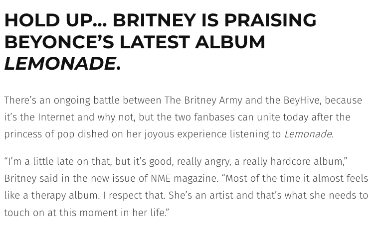 In 2016, Britney Spears praised Beyoncé's "Lemonade", calling it a "feminist therapy album". We love a queen who supports her peers.