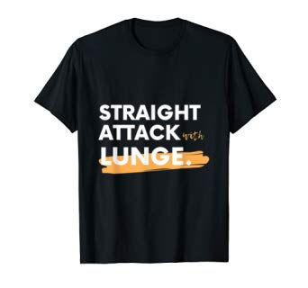 Straight Attack With Lunge Fencing T-shirt #FencingFashion #FencingMoves  socialbee.xyz/79rgeytwcm