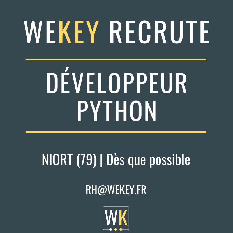 WEKEYJob's tweet image. [#RECRUTEMENT] Pour un de nos clients, nous recherchons un #DéveloppeurPython sur #Niort

📨 Envoyez votre CV à rh@wekey.fr