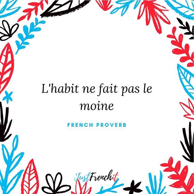 JustFrenchIt's tweet photo. L'habit ne fait pas le moine. - lit. The clock doesn't make the monk - The clothes don't make the man / Don't judge a book by its cover.
C'est rigolo non?
#lhabitnefaitpaslemoine #frenchproverb #frenchway #justfrenchit #fle #proverb #languagele… https://t.co/rosegV0TKR https://t.co/PuCTUJKLRO