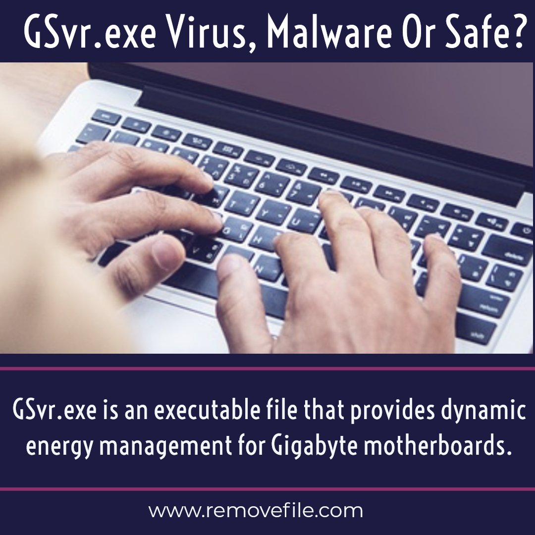 RemoveFile's tweet image. GSvr.exe Virus, Malware Or Safe