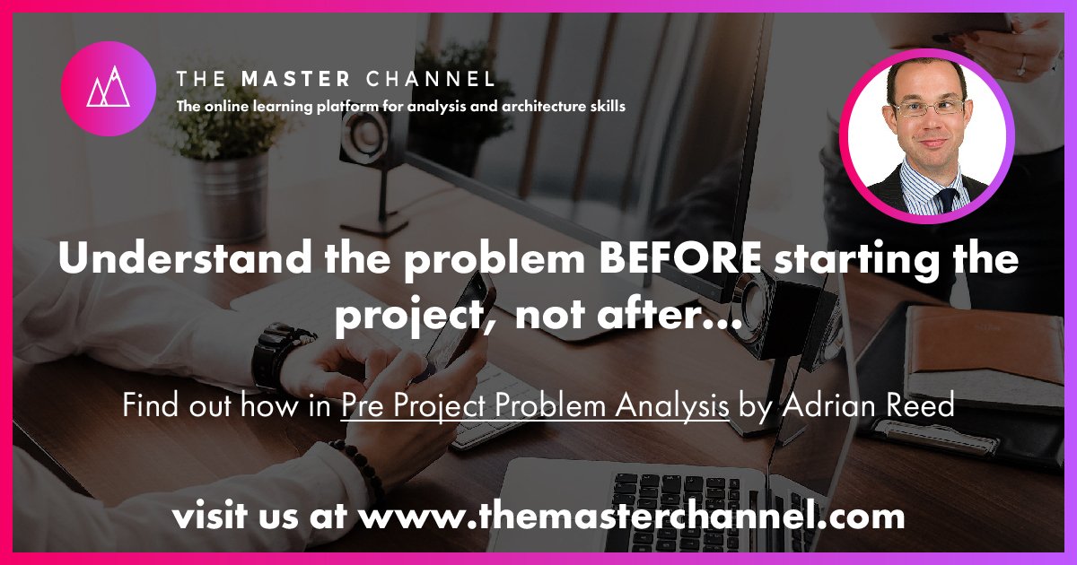 TheMasterChnnl's tweet photo. Understanding the problem BEFORE starting a project can help you a lot in the long run.... Get helpful practical advice in this new course by Adrian Reed at https://t.co/k3MA4pqbmC #adrianreed #themasterchannel #businessanalysis #pppa https://t.co/LNwn4K5WpL