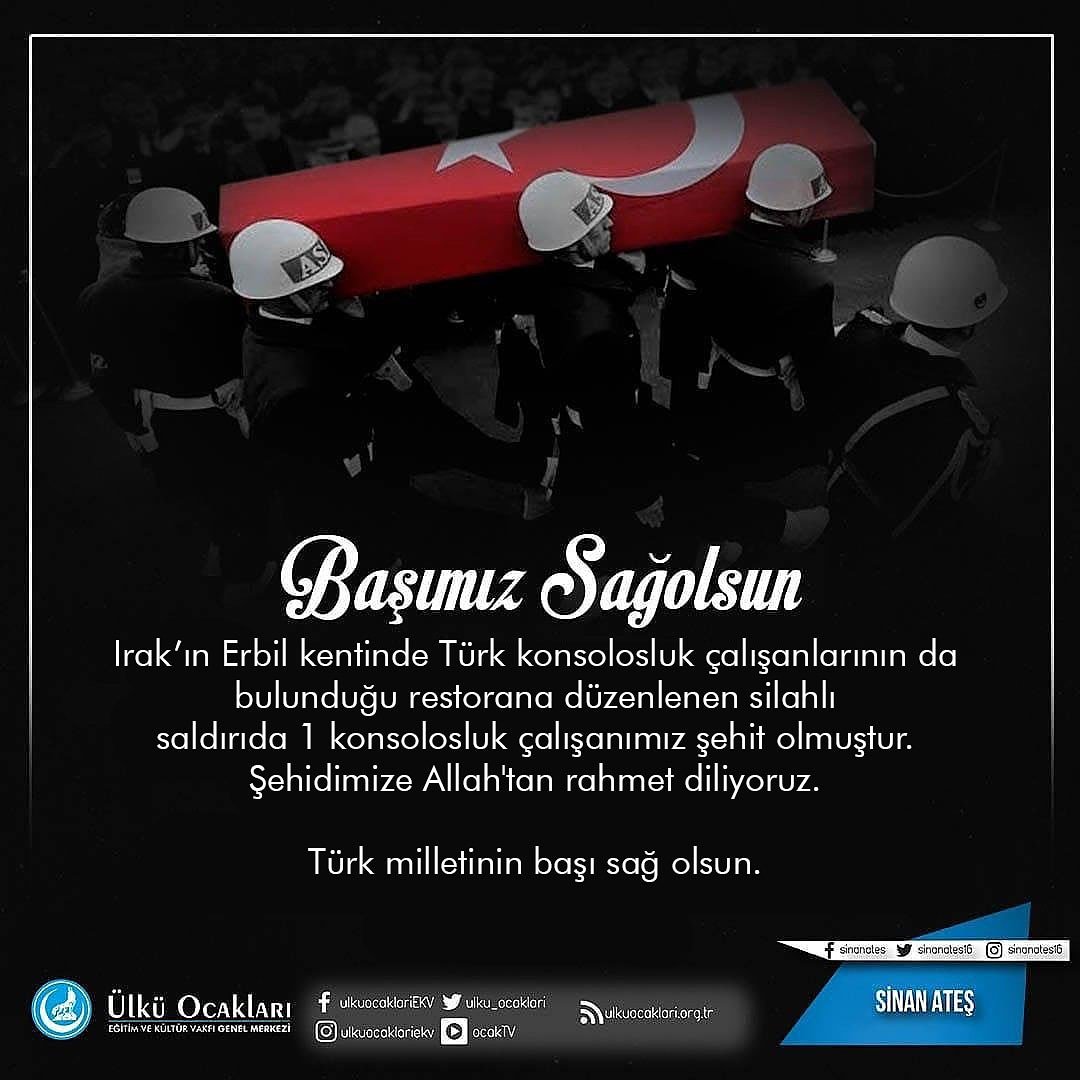 sinanates16's tweet photo. Irak’ın Erbil kentinde Türk konsolosluk çalışanlarının da bulunduğu restorana düzenlenen silahlı saldırıda 1 konsolosluk çalışanımız şehit olmuştur. Şehidimize Allah'tan rahmet diliyorum.

Türk milletinin başı sağ olsun. https://t.co/HuKLUaaIdC