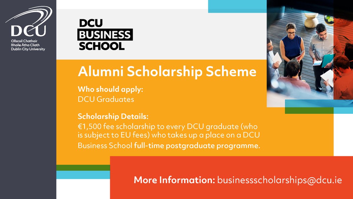 DCU Business School (@businessdcu) on Twitter photo Are you a DCU graduate interested in pursuing a Masters? We are offering a €1,500 Fee Rebate Scholarship to every DCU Graduate (who is subject to EU Fees) taking up a place on a Business School Full-Time Masters programme 2019/20. Learn More: businessscholarships@dcu.ie Are you a DCU graduate interested in pursuing a Masters? We are offering a €1,500 Fee Rebate Scholarship to every DCU Graduate (who is subject to EU Fees) taking up a place on a Business School Full-Time Masters programme 2019/20. Learn More: businessscholarships@dcu.ie