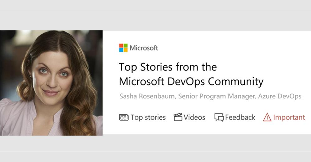 AzureDevOps's tweet photo. Check out highlights of some of the great content the #AzureDevOps community published last week: https://t.co/UWZYWnYeWu https://t.co/lPXcQ4niGf