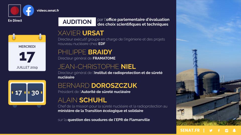Senat's tweet photo. À 17h30, suivez sur Facebook l'audition de représentants d'@EDFofficiel, de @Framatome_, de l'Institut de radioprotection et de sûreté nucléaire, de l'@ASN et du @Min_Ecologie, sur la question des soudures de l'EPR de Flamanville, menée par l'#OPESCT.
➡️ https://t.co/vPMETnEWdZ https://t.co/oQSsFJZCKB