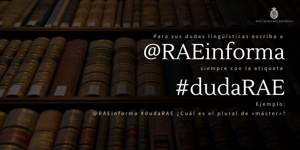 RAEinforma's tweet photo. Por favor, recuerde que por cuestiones organizativas desde el 11 de julio solamente resolvemos las dudas lingüísticas dirigidas a @RAEinforma con la etiqueta #dudaRAE. Sentimos las molestias. Muchas gracias. https://t.co/XoH3EsUSfA