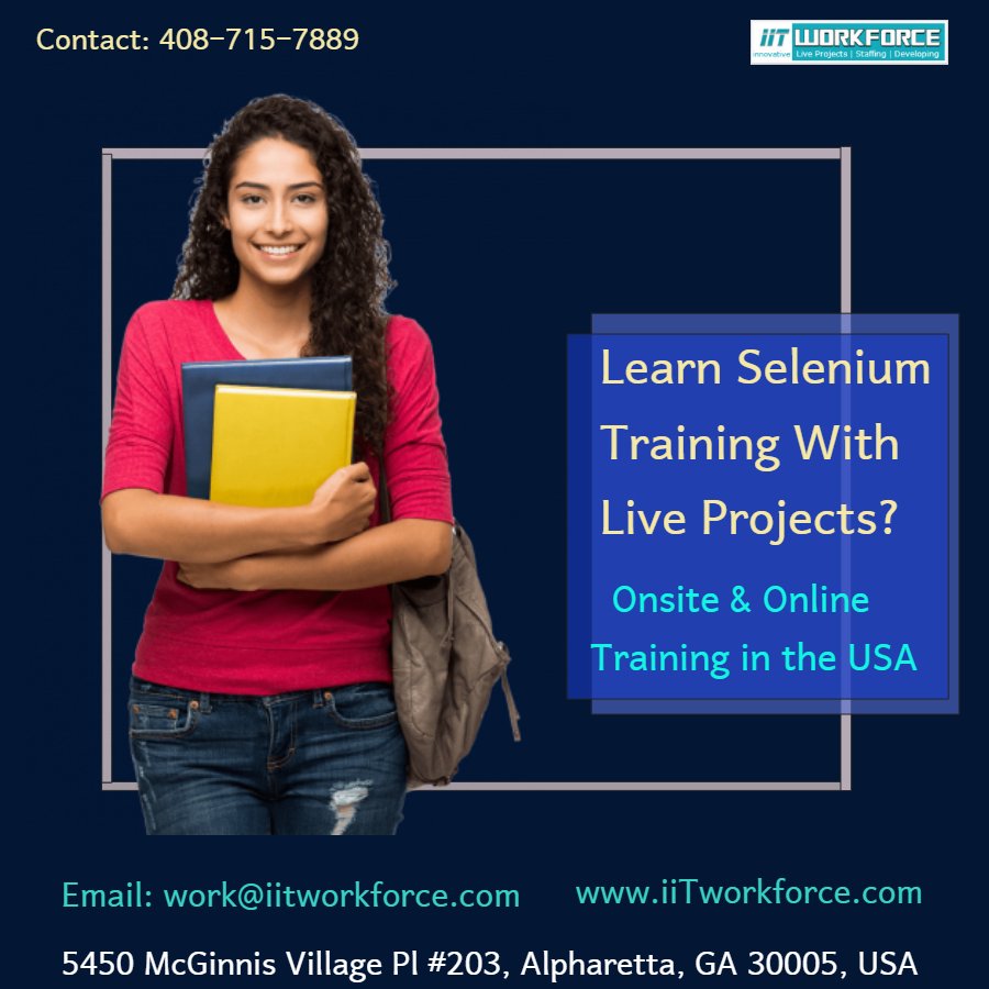 iitworkforce's tweet image. Learn Selenium Training with live Projects
Onsite & Online Training in the USA
Register For A Demo Class Today!
Contact: 408-715-7889
Email: work@iitworkforce.com
iiTworkforce.com
#seleniumwebdrivertraining #liveprojectsinusa
#seleniumliveprojects #seleniumonlinetraining