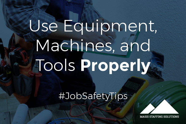 MasisStaffing's tweet image. Misusing tools and machines is THE most prevalent cause of workplace injuries. Make sure you&apos;re following guidelines and procedures - and using tools and equipment for their INTENDED use! #JobSafetyTips