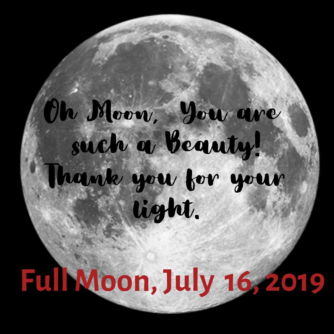 energies are still high on this thunder full moon of July 2019!