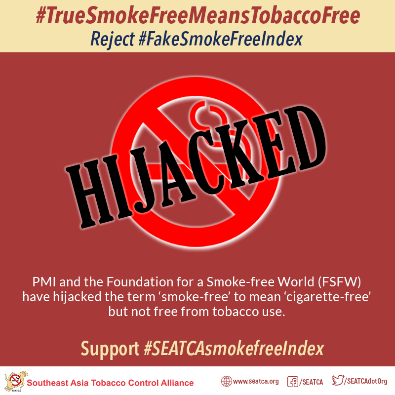SEATCAdotOrg's tweet photo. Philip Morris International (PMI) and FSFW are delimiting ‘smoke-free’ to promote new nicotine products such as e-cigarettes and heated tobacco products (HTPs).

#FakeSmokeFreeIndex
#SEATCAsmokefreeIndex 
#DontBeFooled 
#PMIsmokefreeScam 
#RejectSmokeFreeFdn https://t.co/aGJknlqzgC