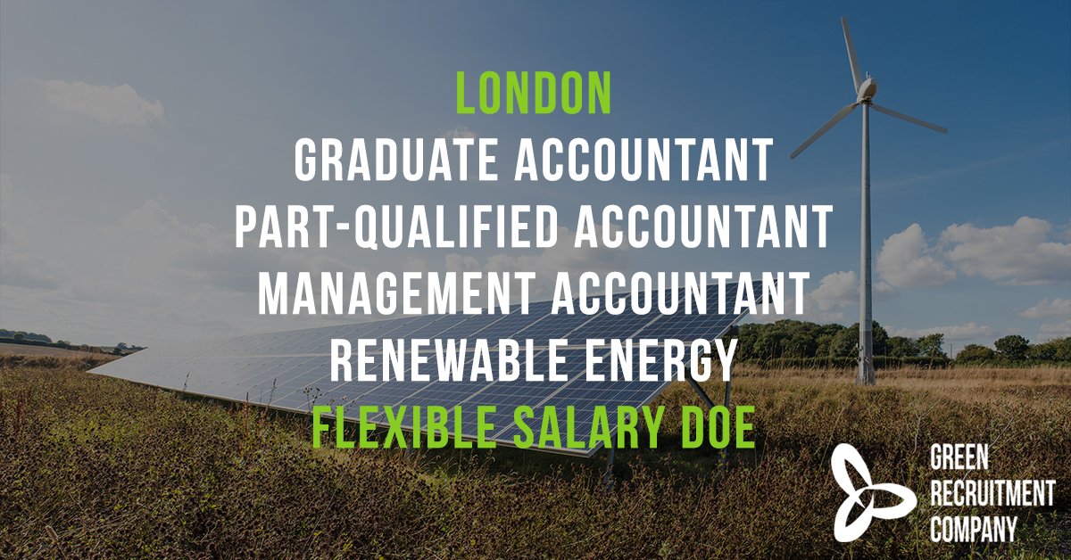 greenreccompany's tweet photo. We have roles in #Accountancy in the #CleanEnergy sector based in #London - if you are interested in #GreenFinance then we have posts for #Graduate #PartQualified and Management Accountants. To discuss roles please email rory@greenrecruitmentcompany.com #ConnectingGreenTalent https://t.co/Ees7D4wK7o