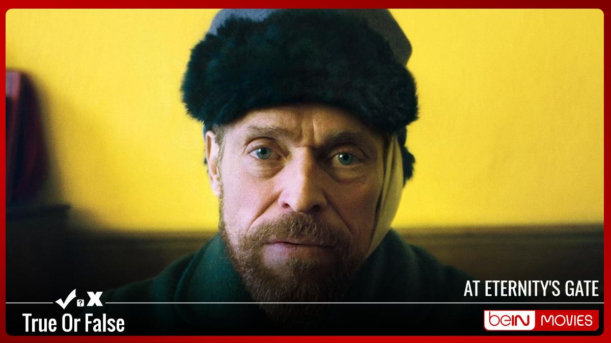 beINMOVIES's tweet photo. لعب النجم ويليام دافو دور شخصية فنست في هذا الفيلم! صح أم خطأ
Willem Dafoe plays Vincent van Gogh in the movie. True or false? #AtEternity'sGate #beINMovies https://t.co/KZkoNryZsw