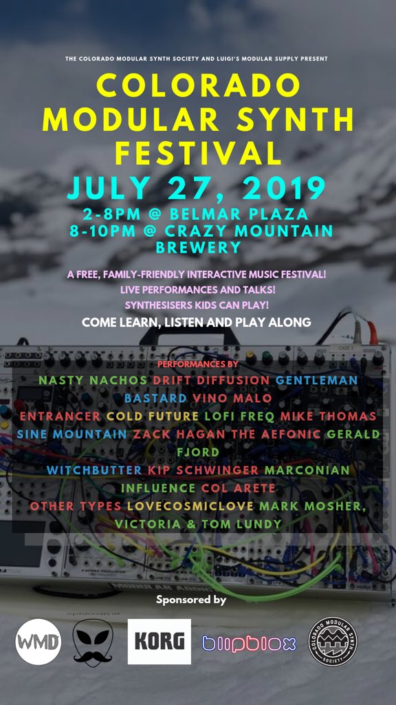 Colorado Modular Synth Festival July 27th sponsored by <a href="/KorgUSA/">KORG US</a>, @theblipblox <a href="/wmdevices/">WMD</a> Luigi’s Modular Supply (new store opening soon!) and Colorado Modular Synth Society! Thx for liking and sharing!