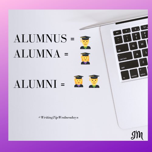 JMarcusDPT's tweet photo. A common mistake I see is people writing, "X University alumni" in their profiles. The word "alumni" is plural, so unless you are running an account with a friend, pick either "alumnus," "alumna," or the abbreviated "alum" to describe yourself! #writingtipwednesdays https://t.co/HmK5Nbk5xB