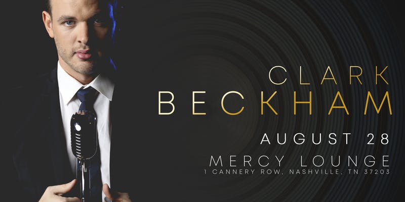 mercylounge's tweet photo. ON SALE NOW: @ClarkBeckham @mercylounge on Wednesday, August 28th. Tickets--> https://t.co/VCn5VQWx2u https://t.co/o7vjrb1ps4