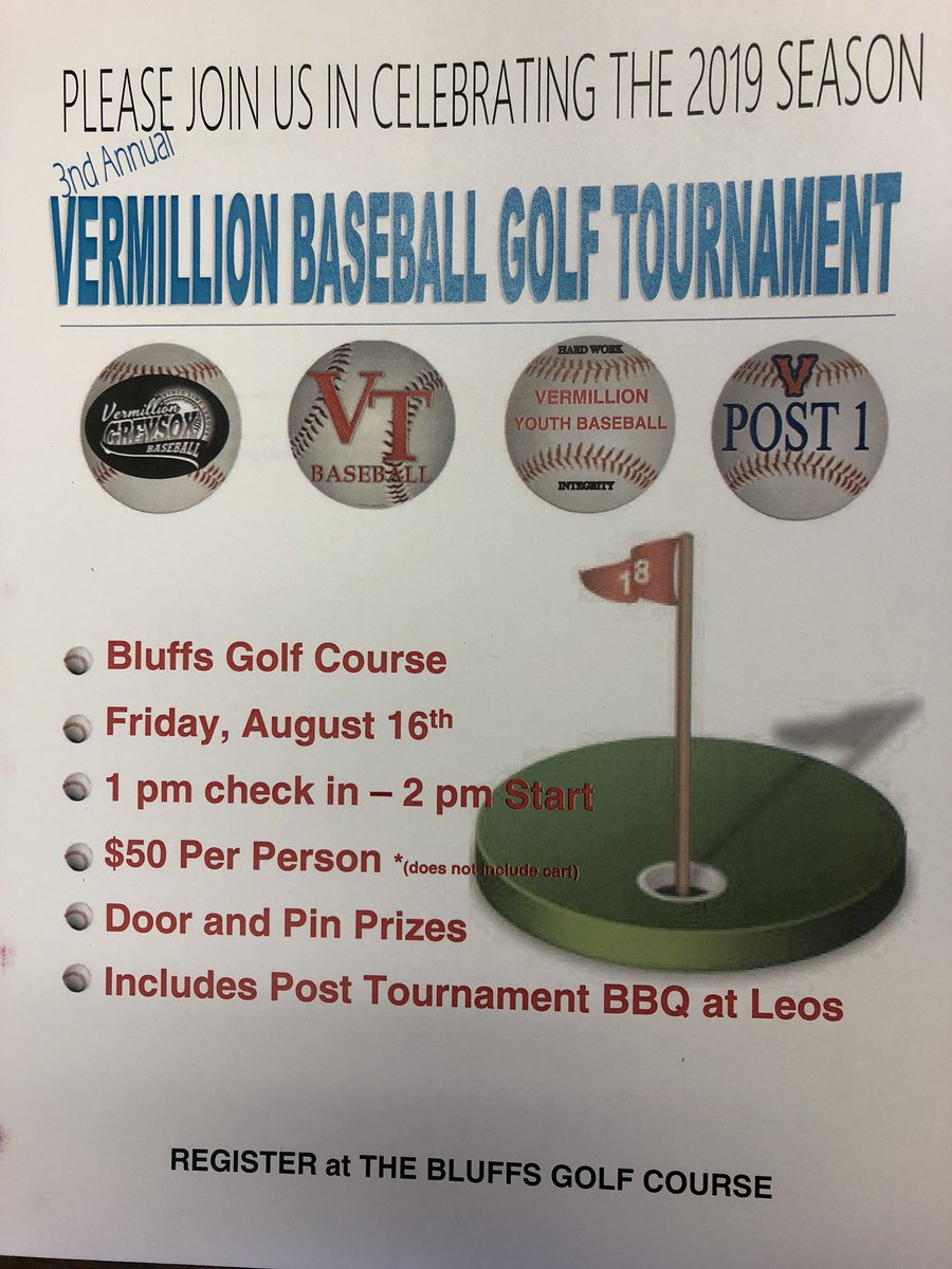 Please join Vermilion Baseball on Friday August 16th for our end of the season Golf Tournament.  Sign your team up at the Bluffs.  BBQ to follow at Leo’s.  For additional information or questions text 605-677-9473