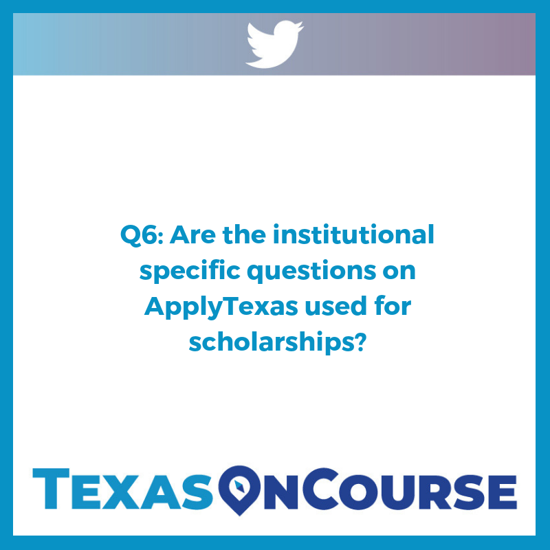 TexasOnCourse's tweet photo. Q6) What are the institutional specific questions used for? #ApplyTxChat https://t.co/sP4oYtFRng
