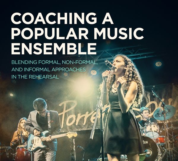 Finally got around to adding @SteveHolley_'s marvelous book, Coaching a Popular Music Ensemble, to my website. It's a very cool book: steveholleymusic.com/product/319127

garethdylansmith.com/editor-1

garethdylansmith.com/my-edited-work 

@PopMusicEd 

#coaching #informallearning #nonformallearning