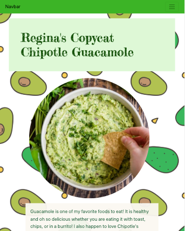 ReginaTam429's tweet photo. Today I learned bootstrap thanks to the help of @noi_patsin who showed me the wonders of responsive web design! My guacamole recipe project isn't perfect yet, but I am excited that I can make my web pages prettier now. #day15of100daysOfCode #100DaysOfCode #womenintech #techtonica https://t.co/16kY1LHHhW