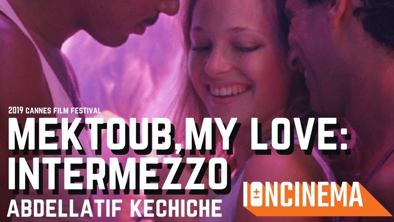 Mektoub, My Love: Intermezzo Streaming VF Film Com. tubeplus.pro. http. 