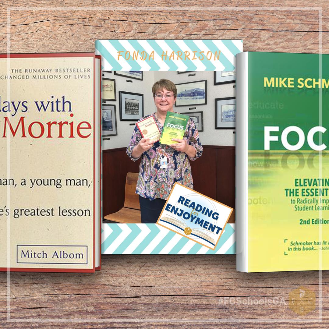 FCSchoolsGA's tweet photo. This weekโs spotlight goes to our Associate Superintendent of Teaching and Learning, Fonda Harrison. This summer she is reading "tuesdays with Morrie " by Mitch Albom. As well as "Focus" by Mike Schmoker. Join Fonda and share your summer read by using #ForsythReads https://t.co/3kum97l6th