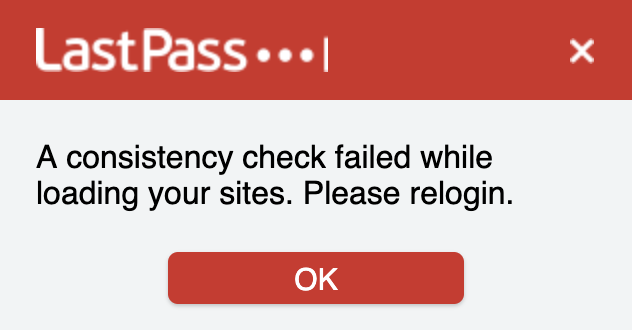 UserName872's tweet photo. @LastPassHelp , when logging in to my LastPass today I am suddenly receiving a "consistency check error" across all my devices. I also just received a note that a security upgrade was made to accounts. I am unable to log in from any of my devices. https://t.co/TelbmmG8qB