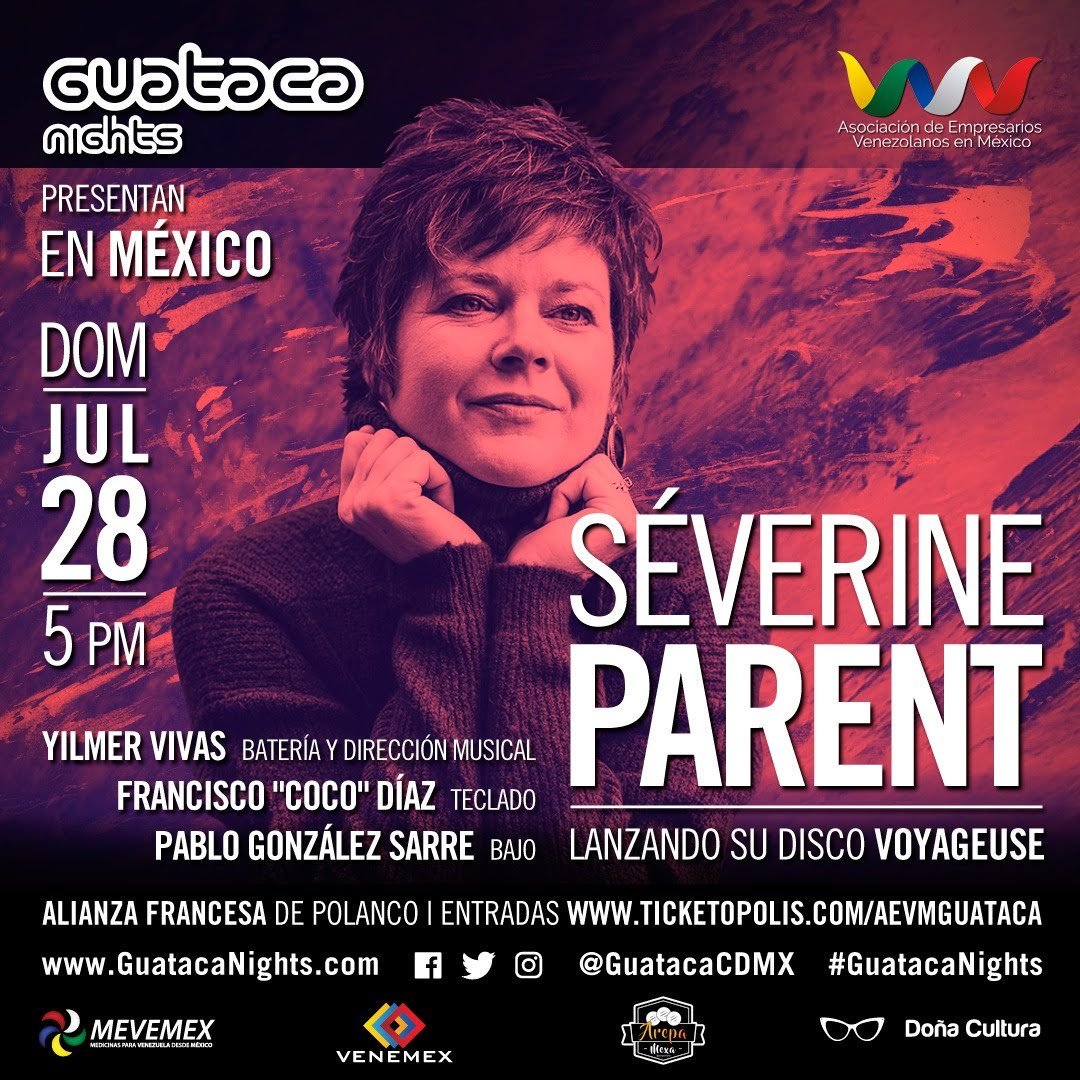 venemex_ac's tweet photo. Éste domingo 28 de julio en la Alianza Francesa de Polanco @GuatacaOficial en su #GuatacaNights nos presentan el concierto de la gran cantante francesa Séverine Parent quien presentará su disco #Voyageuse con canciones francesas y venezolanas, acompañada de formidables músicos. https://t.co/UiydckGBks