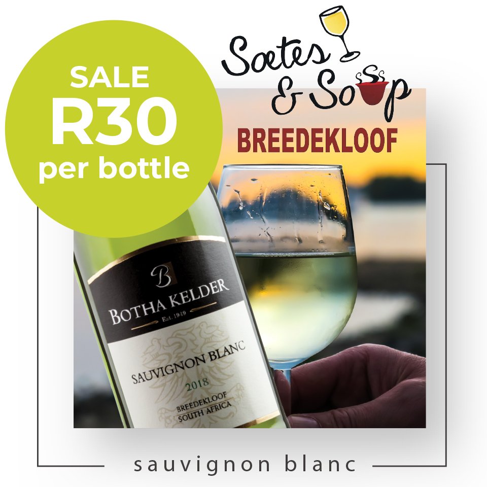 🥂 Sauvignon Blanc 2018 Special Offer R30 p/b at Soetes &amp; Soup Festival 🥂 The Breedekloof Wine Valley's two day Soetes &amp; Soup festival starts tomorrow! Botha Kelder's participation in this year's Soetes &amp; Soup will be held in conjunction with Bosjes at their premises.
