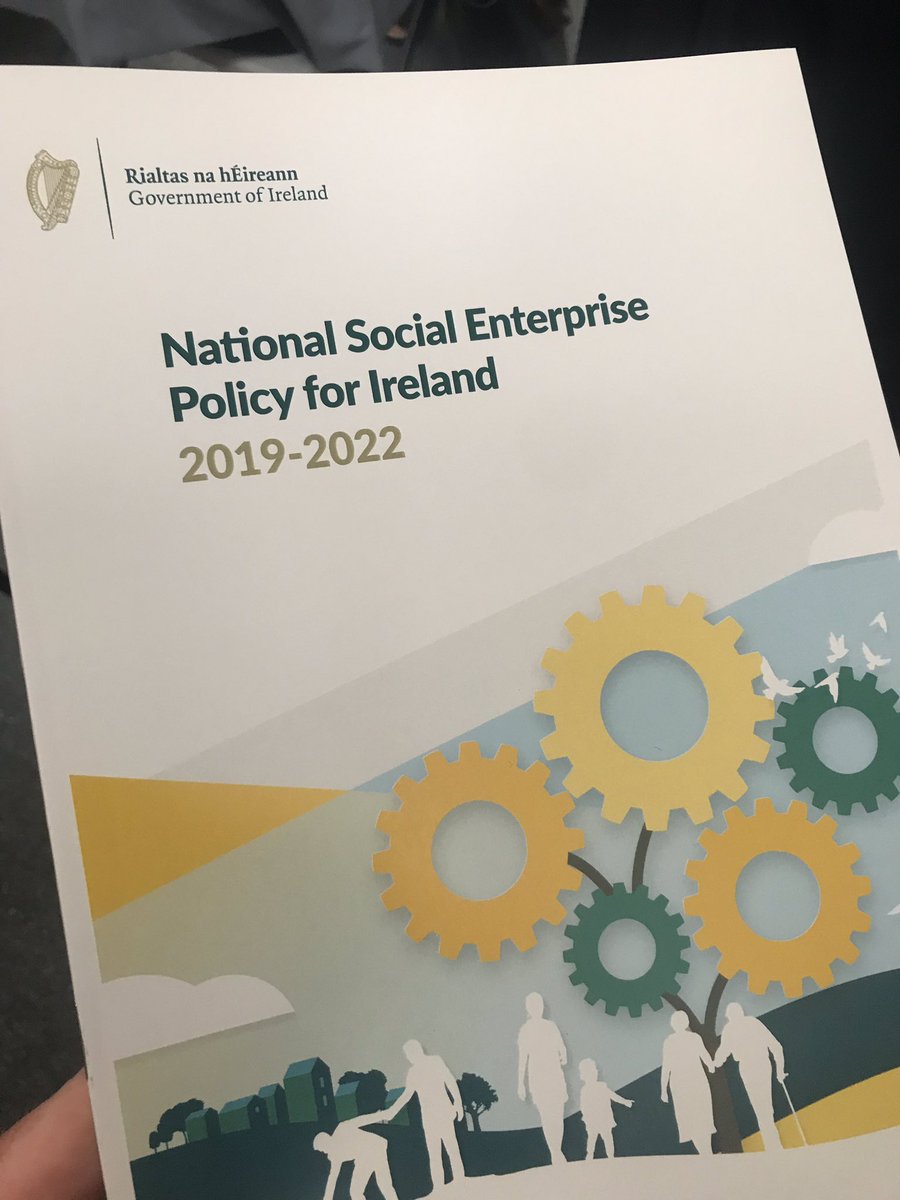 And now we have a Polucy for Ireland   National Social Enterprise Policy 2019-2022 #socent #socinn #socimp