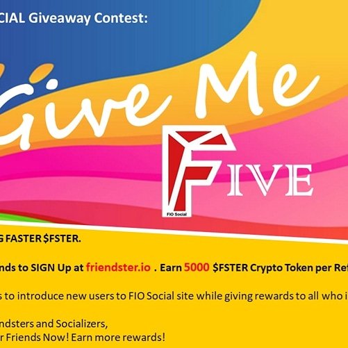 @FIO_Social has 10K+ Sign-Ups NOW!!!

To Celebrate this milestone,
We present the #GiveMeFive Referral Contest!!!

Refer Friends to SIGN Up at FIO SOCIAL and Earn 5K $FSTER

5K $FSTER per Referral?
Yes! We will give you 5,000 $FSTER

All Details here:
bit.ly/FIOSocial_Give…