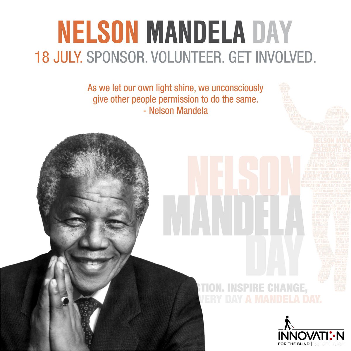 InnovationftB's tweet photo. Happy Nelson Mandela Day!

"As we let our own light shine, we unconsciously give other people permission to do the same." - Nelson Mandela

#fortheblind #blind #visuallyimpaired #mandeladay #givingback #volunteer https://t.co/sVR8bPxEUp