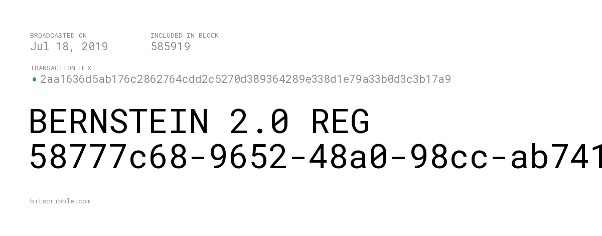 bitscribble_btc's tweet photo. BERNSTEIN 2.0 REG 58777c68-9652-48a0-98cc-ab7412436617 

— Jul 18, 2019

https://t.co/HCLijlkOJb https://t.co/1GqYsGw0Q0