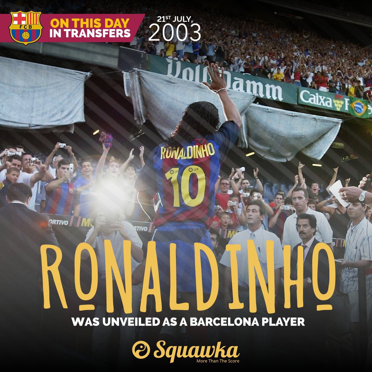 Squawka's tweet image. ON THIS DAY: In 2003, Ronaldinho was officially unveiled as a Barcelona player. 🔵🔴

• 207 games 
• 94 goals 
• 5 seasons 
• 5 trophies 

It was meant to be David Beckham.