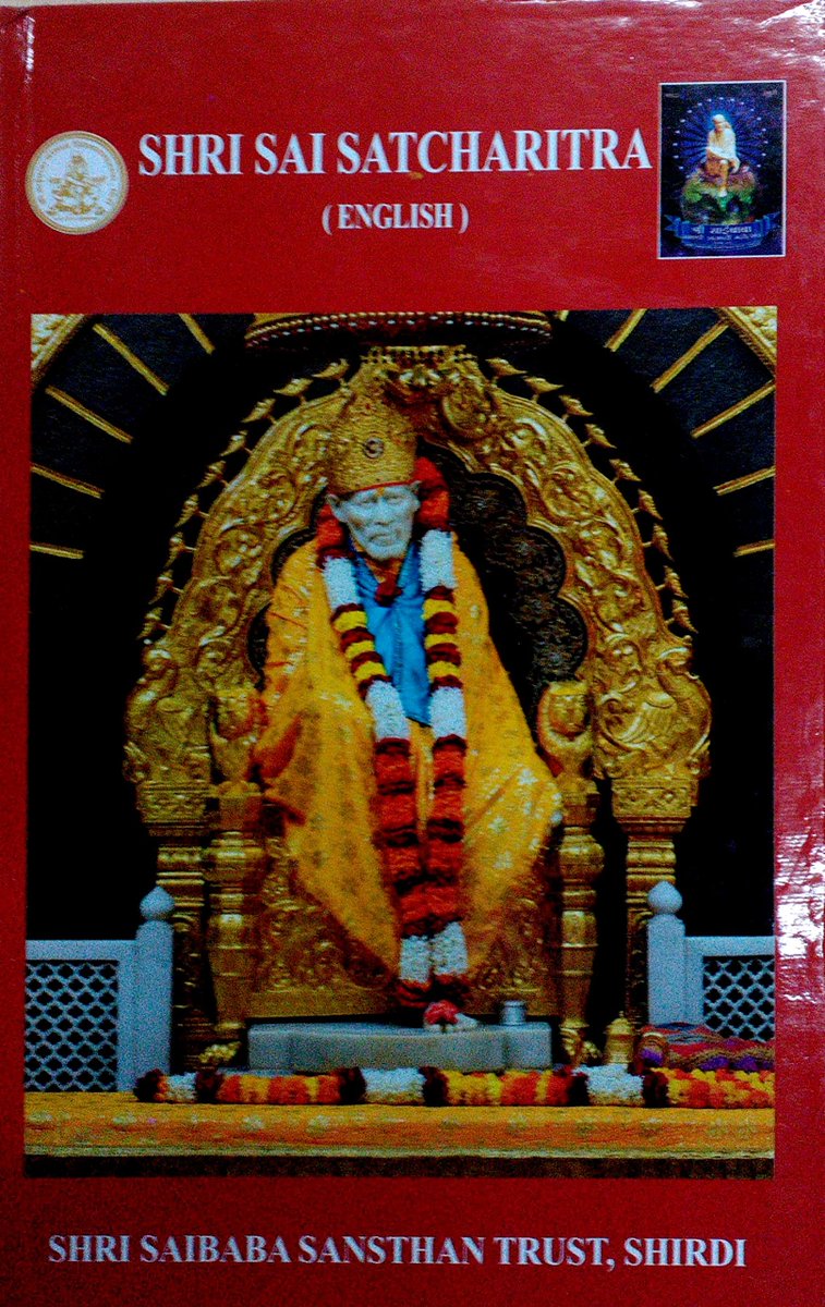 22/n Sai Satcharita – The book on the life of Shri Sai Baba is also regarded as the Modern Day Bhagwad Gita & is read by many Bhaktas including me on a regular (some on a daily) basis – Link to an online version of Sai Satchirata  http://www.saidhamsola.org/satcharitra.htm 