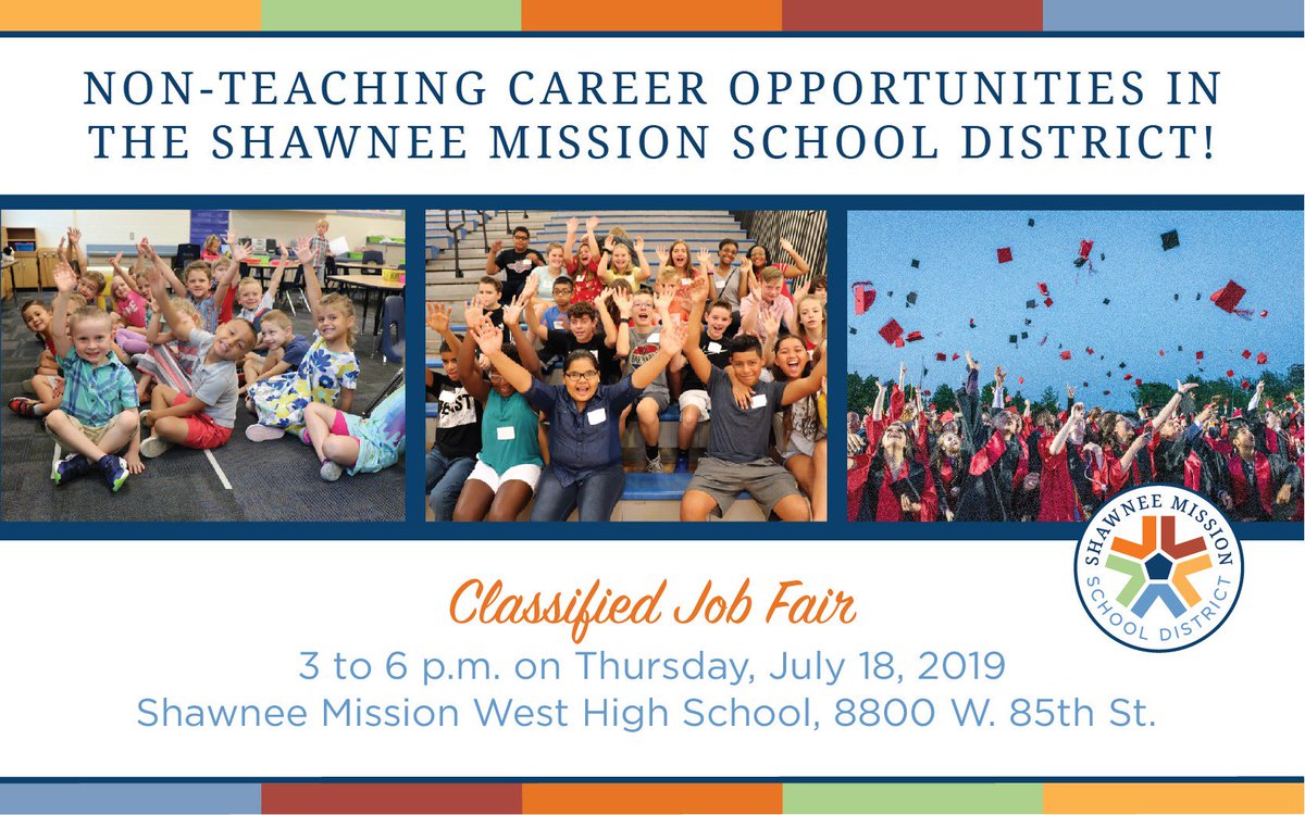 <a href="/theSMSD/">SM School District</a> is hosting a job fair for non-teaching career opportunities. The event will be held from 3 to 6 p.m. on Thursday, July 18, 2019 at Shawnee Mission West High School, 8800 W. 85th Street.
smsd.org/about/news-pos…