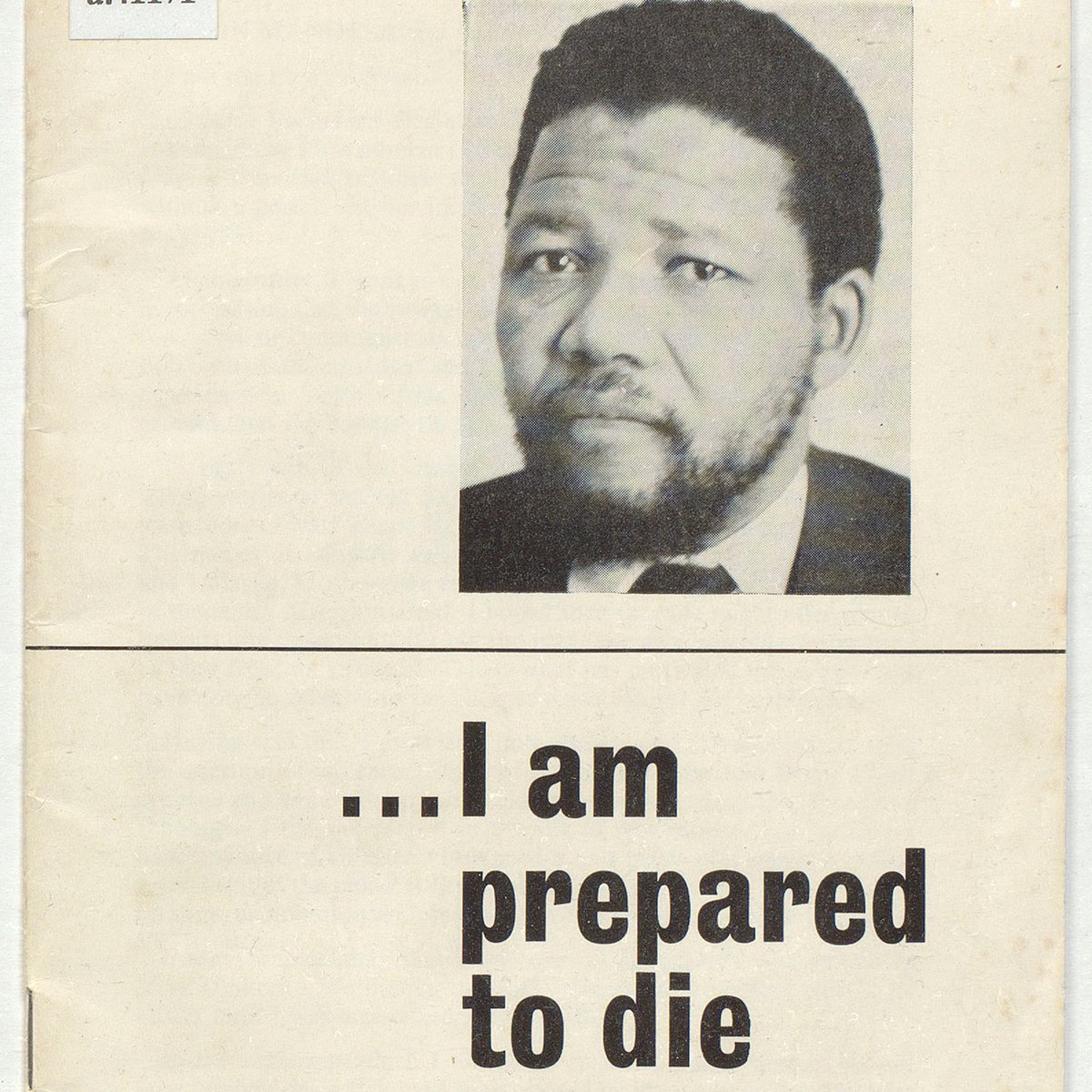 BL Reference Service on Twitter: "It begins with “I am the first accused“ and ends with “I am prepared to die”. On #MandelaDay explore this rare booklet of Nelson Mandela's famous #Rivonia