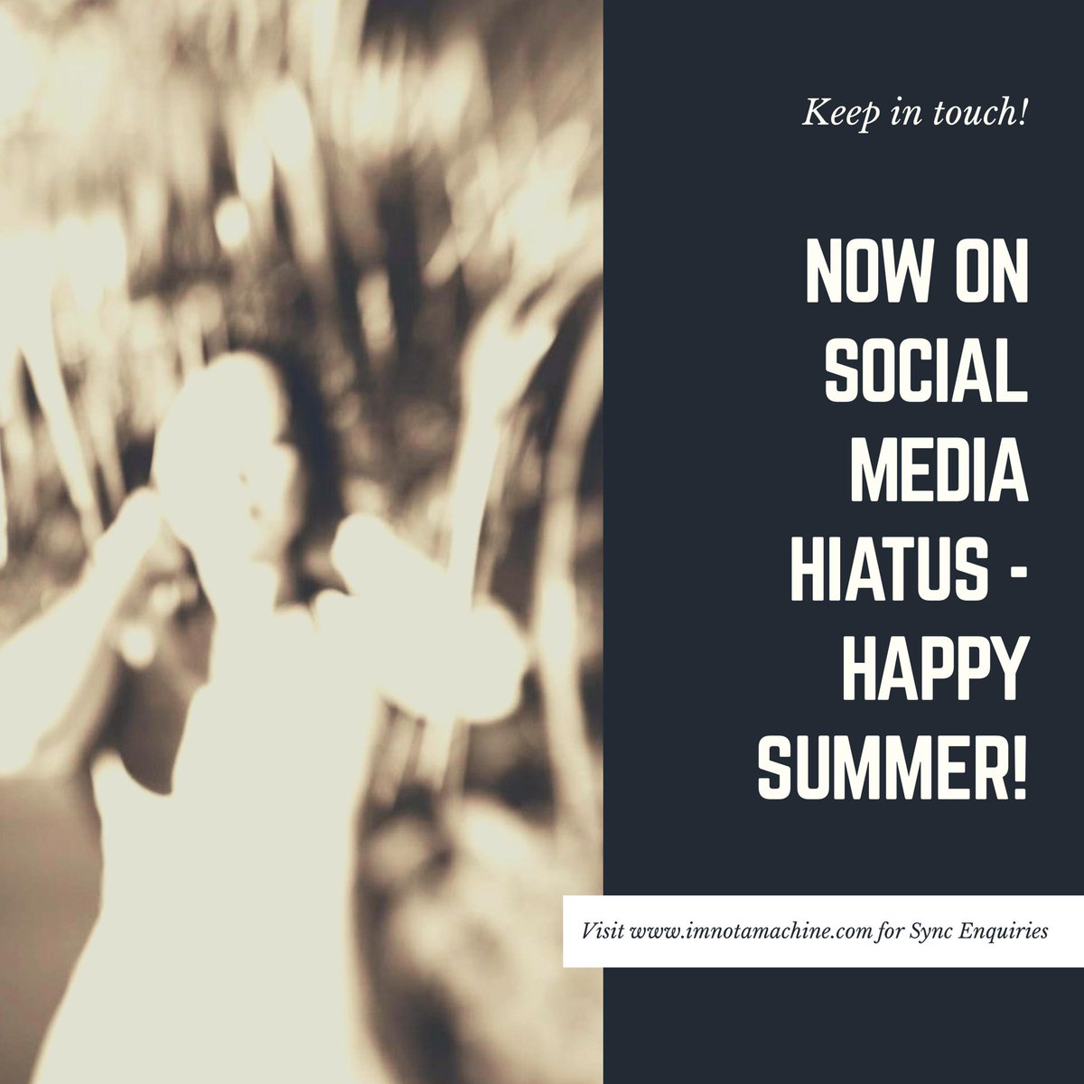 imnotamachine's tweet image. Happy Summer! Still here working, so drop any sync/production music/bespoke/trailer music/publishing enquiries to our email address #SocialMediaHiatus #imnotamachine imnotamachine.com