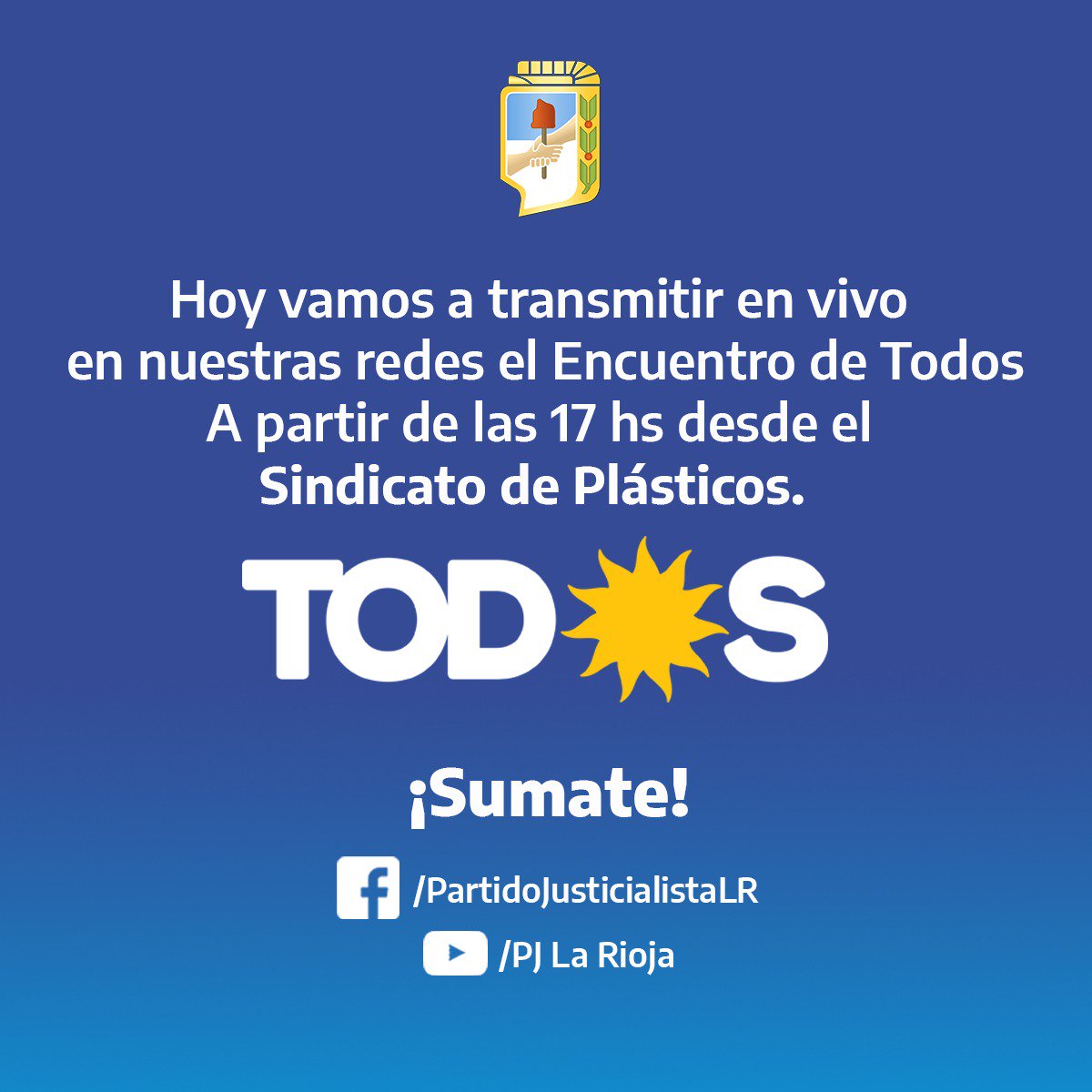 PjOficialLR's tweet photo. Compañeros hoy vamos a transmitir en vivo el Encuentro de TOD☀️S 👇

La esperanza está encendida #TodosPorLaRioja https://t.co/Ckg85LGcMp