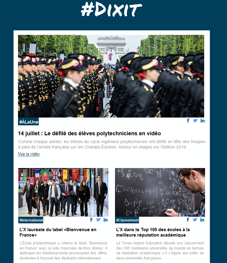 Polytechnique's tweet photo. A lire dans Dixit #73 : le défilé du #14Juillet en images, l'X dans Top 100 mondial du classement @timeshighered en réputation académique, et lauréate du label "Bienvenue en France", nos engagements dans U7, le G7 des universités et des crêpes !
https://t.co/EJFbjEhveC https://t.co/LaZZ44lKXF