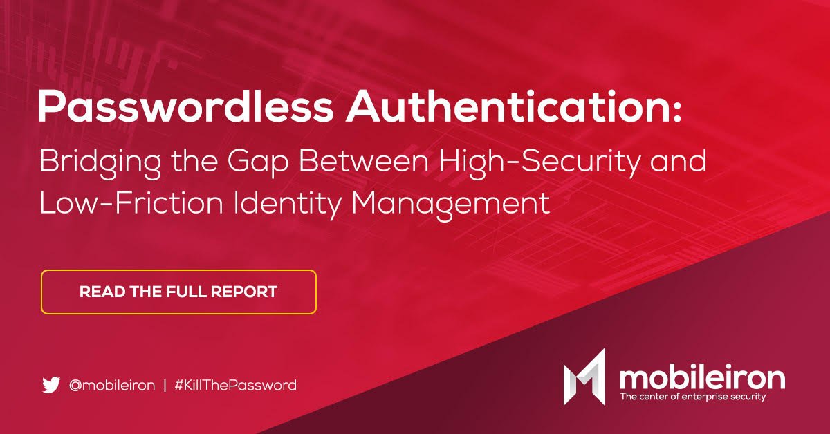 mobileiron's tweet image. “This research serves as a further proof point that mobile devices are the future of secure access to the enterprise" — Check out our study conducted with @ema_research revealing why mobile devices are the future of digital ID. bit.ly/30AWRKJ