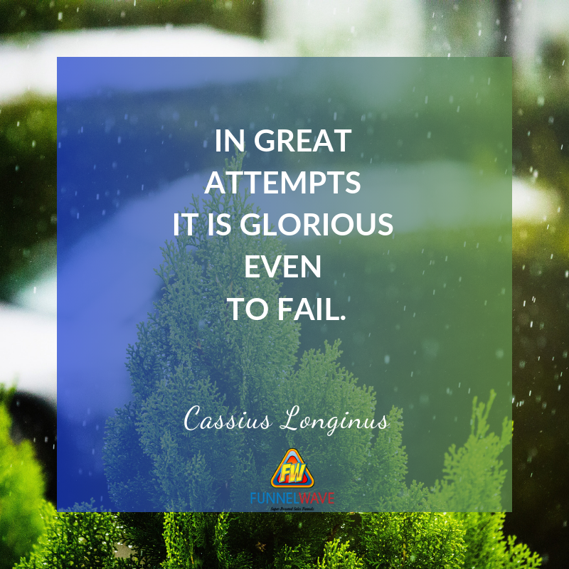 funnelguy's tweet image. What risks would you love to take but just can't out of fear? Be brave everyday!💪