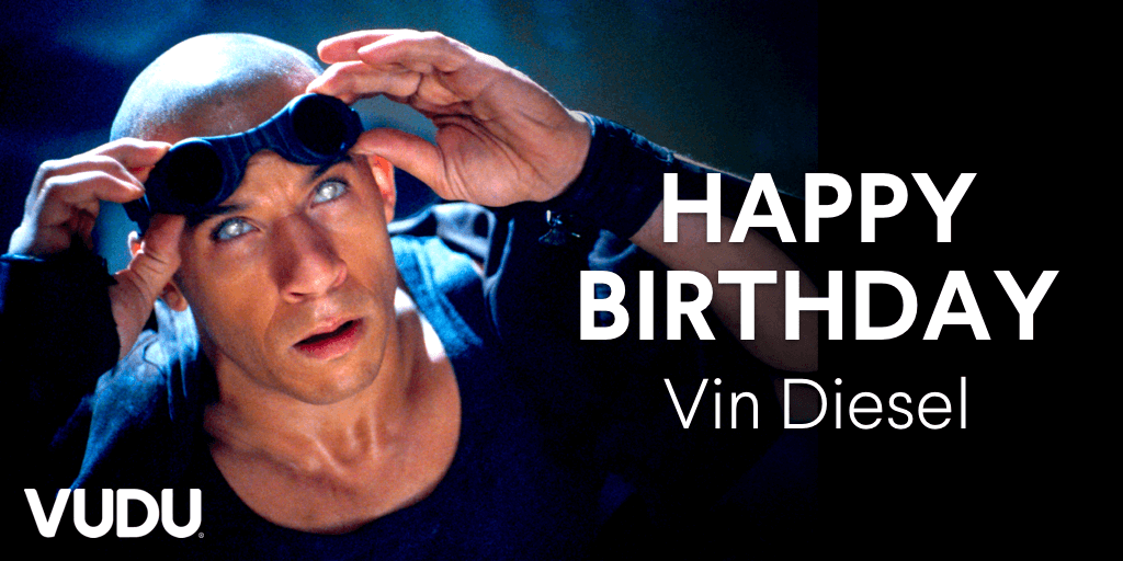 Happy birthday to Vin Diesel - We hope you party but don\t get TOO Riddick. 