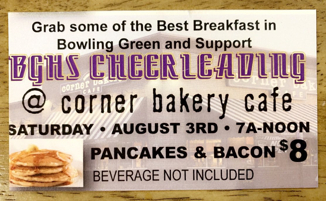 BGHS_Cheer's tweet photo. BEST BREAKFAST in BG on Saturday, August 3rd from 7am - Noon 🥞🥓 

The BGHS cheerleaders are selling tickets to our annual pancake breakfast at Corner Bakery! Pancakes and bacon for $8 per person. https://t.co/OphbvodQdQ