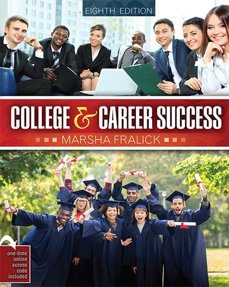 Looking for a textbook that combines the traditional college success topics with careers? Look at College and Career Success at collegesuccess1.com