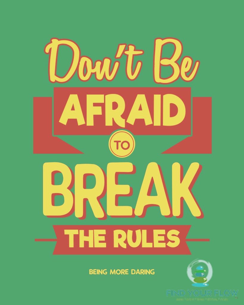 findurflow's tweet photo. Don't be afraid to break the rules. (But be sure to abide by the laws :) https://t.co/opEO70NqzU