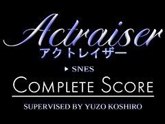 古代祐三氏の手がけた「アクトレイザー」全楽曲の楽譜化を目指す。クラウドファンディング企画がKickstarterでスタート 4gamer.net/games/999/G999…