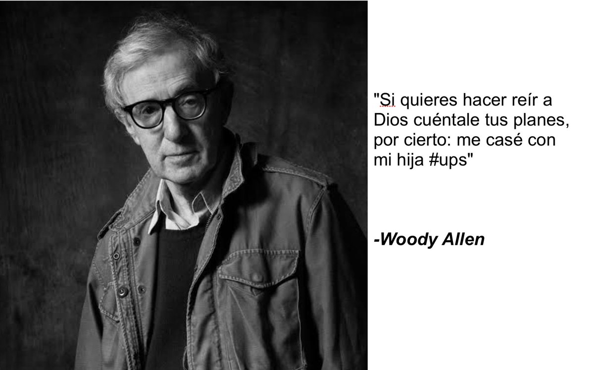 papapapokerfeis's tweet photo. wow no sabía que woody allen había dicho esto https://t.co/M5ZJ1KBmvm